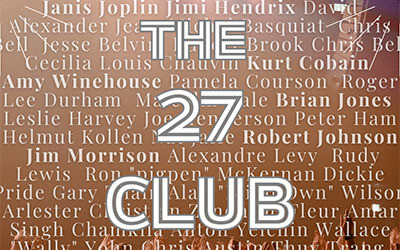 The 27 Club, July 3 to August 22, 2024 