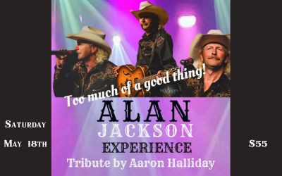 The Alan Jackson Experience:, A Tribute by Aaron Halliday, May 18, 2024 