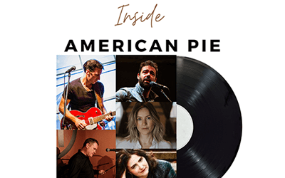 Inside American Pie, July 9-August 28, 2025 Harmony House Theatre, Hunter River, PE