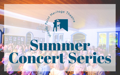 Woody Point Summer Concert Series, Summer 2024 Heritage Theatre, Woody Point, NL