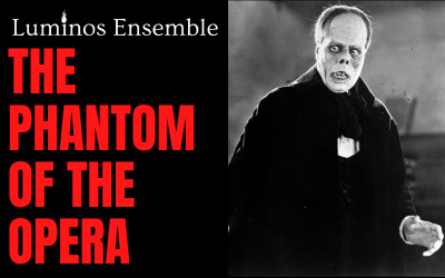 Luminos Ensemble: Phantom of the Opera, October 26, 2024 Florence Simmons Performance Hall, Charlottetown, PE