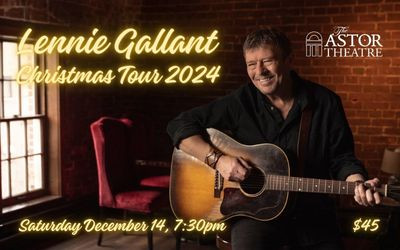 Lennie Gallant Christmas Tour 2024, December 14, 2024 The Astor Theatre, Liverpool, NS