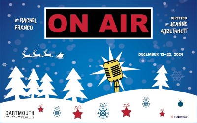 Dartmouth Players presents: On Air By Rachel Franco, December 12-22, 2024 St. James Church Hall, Dartmouth, NS