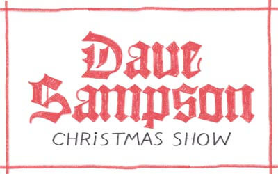 A Very Dave Sampson Christmas, Saturday, December 28, 2024 The Big Fiddle, Sydney, NS