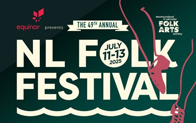 49th Annual NL Folk Festival, July 11-13, 2025 Bannerman Park, St. John's, NL