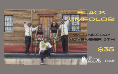 Black Umfolosi International, November 5, 2025 The Astor Theatre, Liverpool, NS