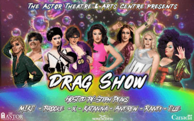 Steph Peaks & Friends Drag Show, September 27, 2025 The Astor Theatre, Liverpool, NS