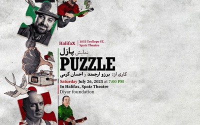 The 'Puzzle' show: By Borzou Arjmand & Ehsan Karami, July 26, 2025 Spatz Theatre<br><i>Citadel High School</i>, Halifax, NS