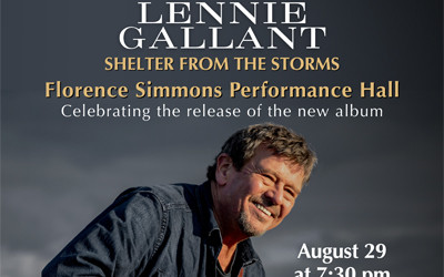 Lennie Gallant: Shelter From the Storms, August 29, 2025 Florence Simmons Performance Hall, Charlottetown, PE