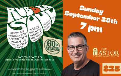 Deconstructing The Beatles' Rubber Soul, September 28, 2025 The Astor Theatre, Liverpool, NS