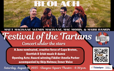 Festival of the Tartans Present: Concert Under the Stars, August 16, 2025 Glasgow Square Theatre, New Glasgow, NS
