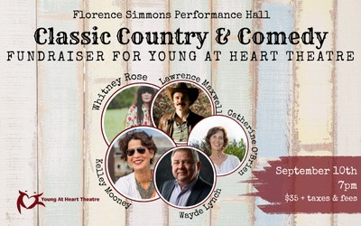 Classic Country and Comedy Fundraiser for Young at Heart Theatre, September 10, 2025 Florence Simmons Performance Hall, Charlottetown, PE