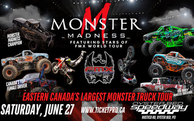 Monster Madness & FMX World Tour, June 27, 2026 Oyster Bed Speedway, Oyster Bed, PE