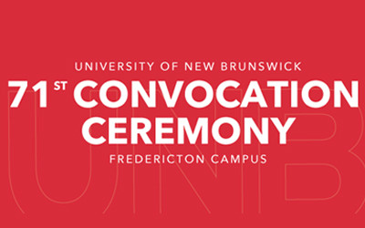 UNB's 71st Convocation Ceremony, October 23, 2025 The Richard J. CURRIE CENTER, Fredericton, NB