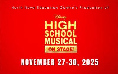 NNEC Presents: High School Musical, November 27-30, 2025 North Nova Education Centre, New Glasgow, NS