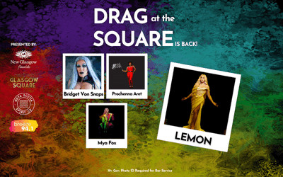 Drag at the Square, June 13, 2026 Glasgow Square Theatre, New Glasgow, NS
