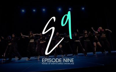 House of Eights Dance Showcase, Episode 009, December 7, 2025 Spatz Theatre<br><i>Citadel High School</i>, Halifax, NS