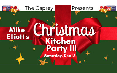 Mike Elliott's COUNTRY CHRISTMAS KITCHEN PARTY, December 13, 2025 Osprey Arts Centre, Shelburne, NS