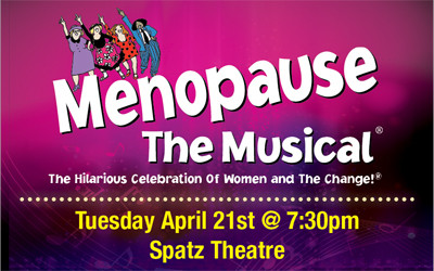 Menopause The Musical, April 21, 2026 Spatz Theatre<br><i>Citadel High School</i>, Halifax, NS