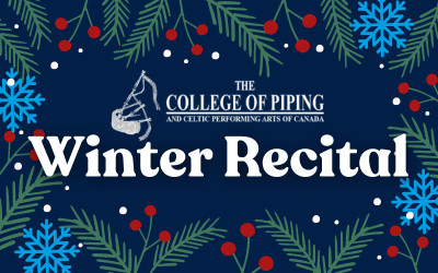 The College of Piping Winter Recital, December 7, 2025 