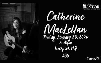Catherine MacLellan, January 30, 2026 The Astor Theatre, Liverpool, NS