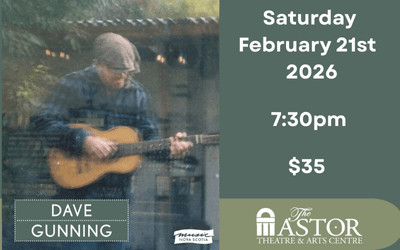 Dave Gunning, February 21, 2026 The Astor Theatre, Liverpool, NS