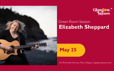 Green Room Session with Elizabeth Sheppard, May 25, 2026 Glasgow Square Theatre, New Glasgow, NS