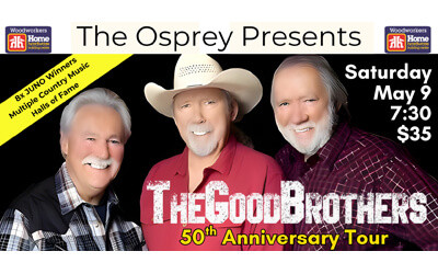 THE GOOD BROTHERS - 50th Anniversary Tour, May 9, 2026 Osprey Arts Centre, Shelburne, NS
