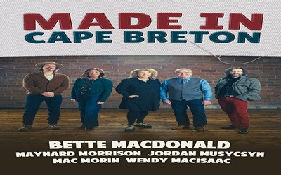 Made in Cape Breton, April 20, 2026 Marigold Cultural Centre, Truro, NS