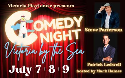 Comedy Night Victoria by the Sea, July 7-9, 2026 Victoria Playhouse, Victoria, PE