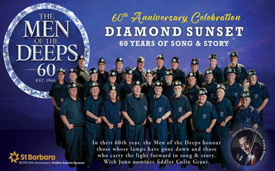 Men of the Deeps: Diamond Sunset 60th Anniversary Celebration, November 5, 2026 Marigold Cultural Centre, Truro, NS