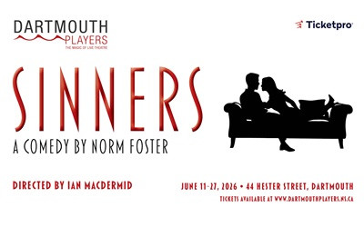 Dartmouth Players presents: Sinners By Norm Foster, June 11-27, 2026 Stairs Memorial United Church - Lower Hall, Dartmouth, NS