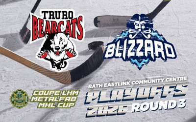 Truro Jr. A Bearcats, 2025/2026 Playoffs Millbrook First Nation Arena, Truro, NS