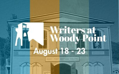 Writers at Woody Point Festival, August 18-23, 2026 Heritage Theatre, Woody Point, NL