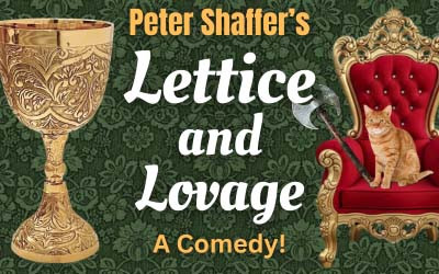 Lettice and Lovage: A Comedy by Peter Shaffer, May 28 - 30, 2026 Scott MacAulay Performing Arts Centre, Summerside, PE