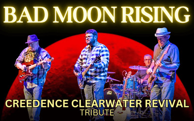 Bad Moon Rising - A Tribute to CCR, November 21, 2026 Scott MacAulay Performing Arts Centre, Summerside, PE