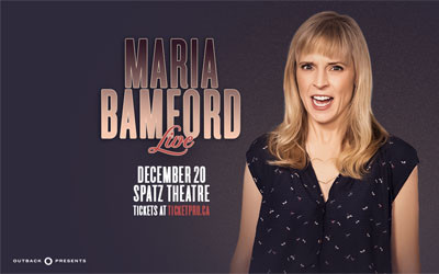 OUTBACK PRESENTS MARIA BAMFORD, December 20, 2026 Spatz Theatre<br><i>Citadel High School</i>, Halifax, NS