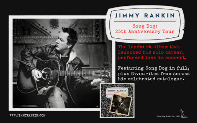 Jimmy Rankin: Song Dog 25th Anniversary Tour, November 5, 2026 Glasgow Square Theatre, New Glasgow, NS
