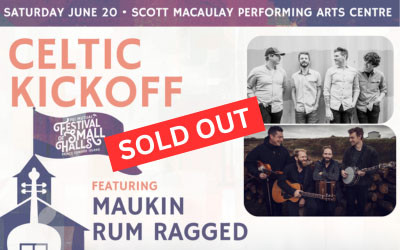 Celtic Kickoff, June 20, 2026 Scott MacAulay Performing Arts Centre, Summerside, PE