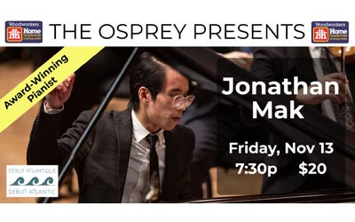 JONATHAN MAK, November 13, 2026 Osprey Arts Centre, Shelburne, NS