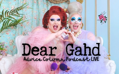 Dear Gahd Advice Column Podcast LIVE, July 25-26, 2026 Victoria Playhouse, Victoria, PE