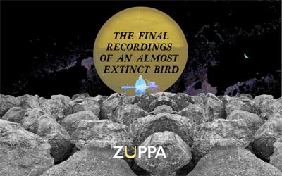Zuppa Presents: The Final Recordings of an Almost Extinct Bird, January 23, 2027 Glasgow Square Theatre, New Glasgow, NS
