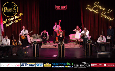 The Island Jubilee Old Time Radio Music Show Florence Simmons Performance Hall, Charlottetown, PE