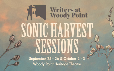 Sonic Harvest Sessions, Writers at Woody Point, September & October 2026 Heritage Theatre, Woody Point, NL