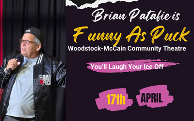 Brian Patafie is FUNNY AS PUCK, April 17, 2027 McCain Community Theatre, Woodstock, NB