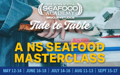 The Nova Scotia Seafood Academy: Tide to Table: A Nova Scotia Seafood Masterclass Devour! Studios, Wolfville, NS