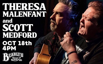 Theresa Malentfant & Scott Medford Matinee, October 18, 2026 Bearly's House of Blues, Halifax, NS