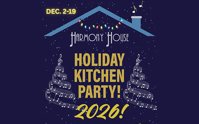 The Harmony House Holiday Kitchen Party!, December 2-19, 2026 Harmony House Theatre, Hunter River, PE