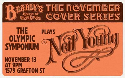 The Olympic Symphonium plays Neil Young, November 13, 2026 Bearly's House of Blues, Halifax, NS