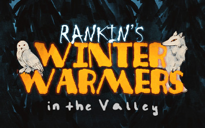 Rankin's Winter Warmers - In The Valley at Devour! Studios, December 20, 2026 & February 14, 2027  Devour! Studios, Wolfville, NS